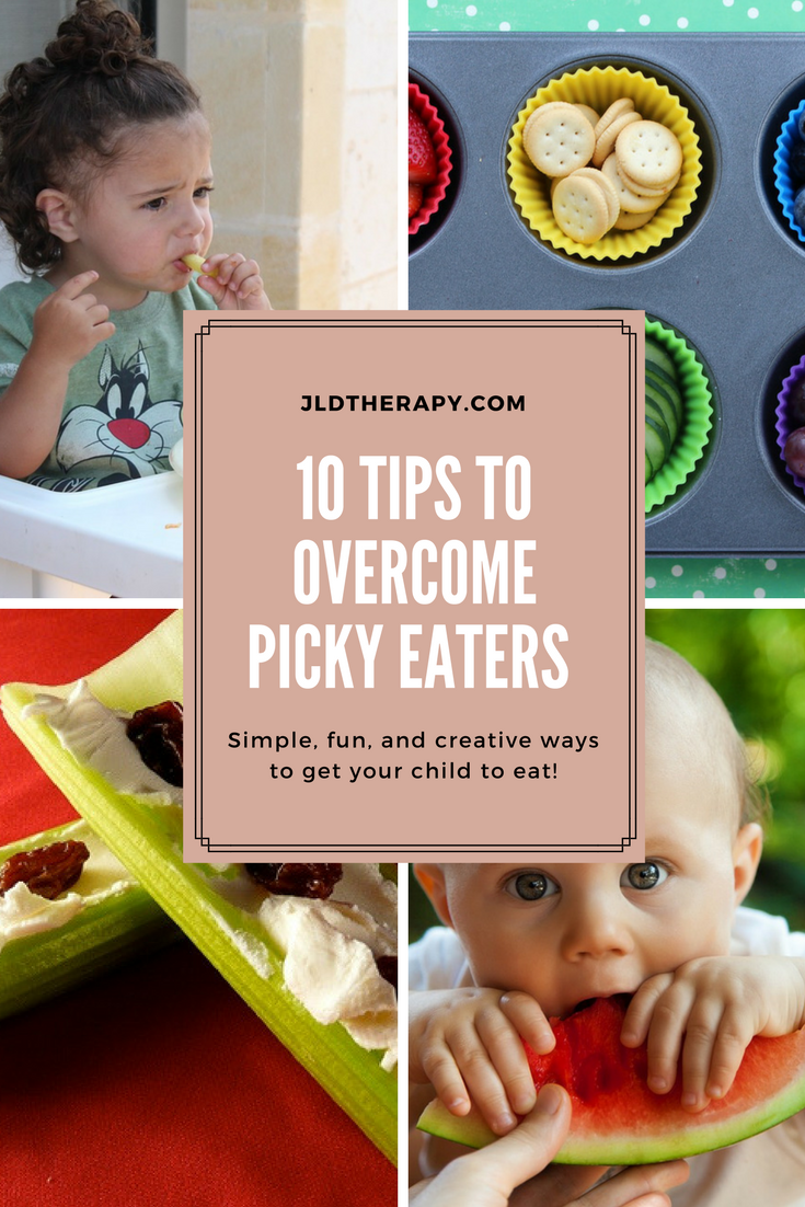 10 Tips To Overcome Picky Eaters ⋆ Joy And Laughter Developmental ...