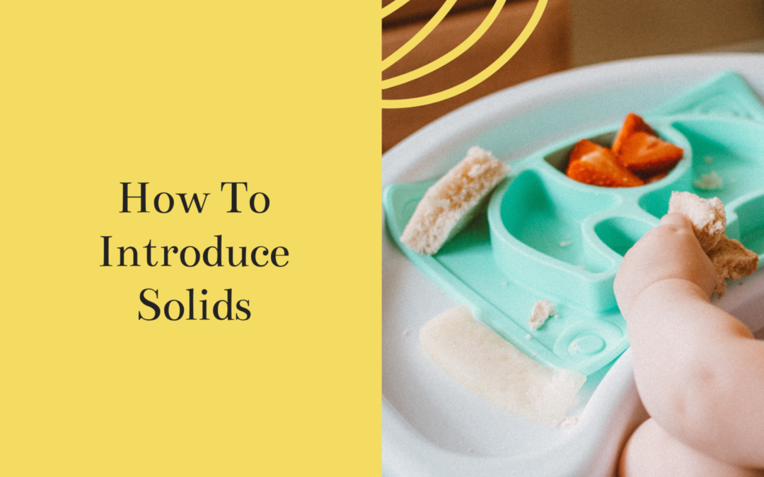 How To Introduce Solids