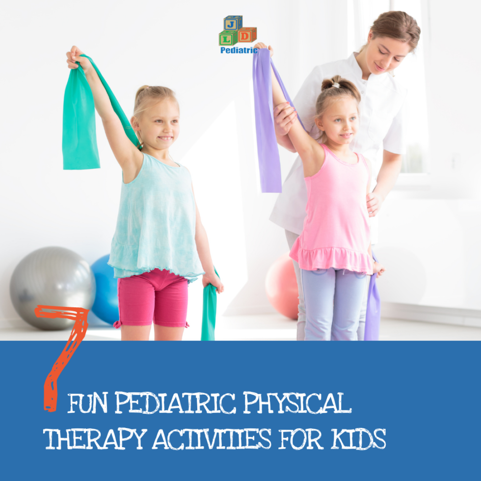 7-fun-pediatric-physical-therapy-activities-for-kids-jld-therapy