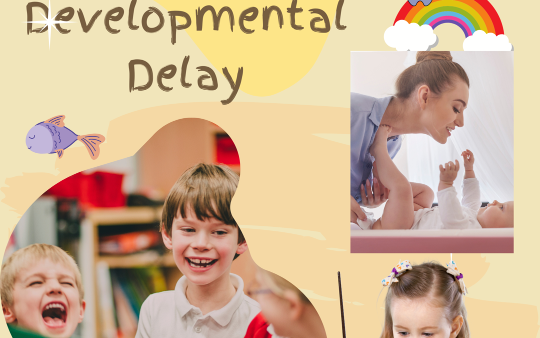 Types of Developmental Delay - JLD Therapy