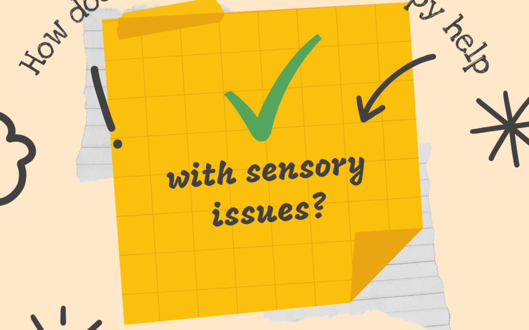 How does occupational therapy help with sensory issues?