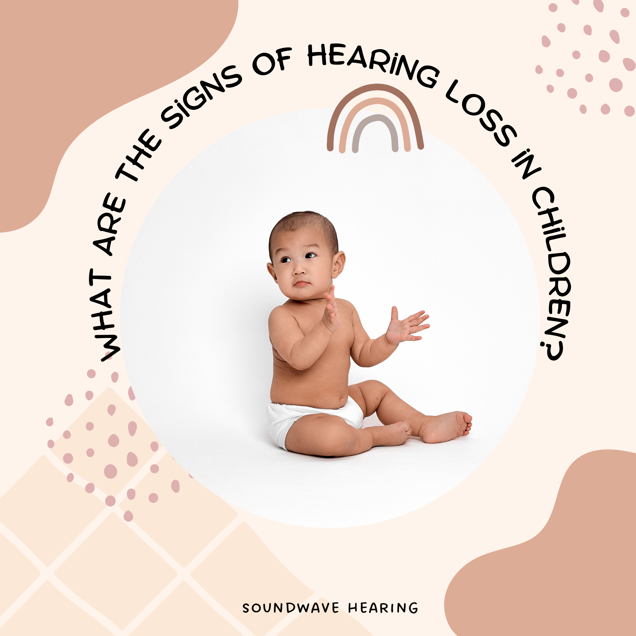 What are the Signs of Hearing Loss in Children?