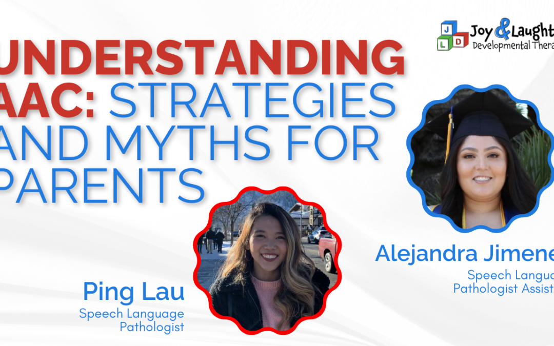 Understanding AAC: Strategies and Myths for Parents